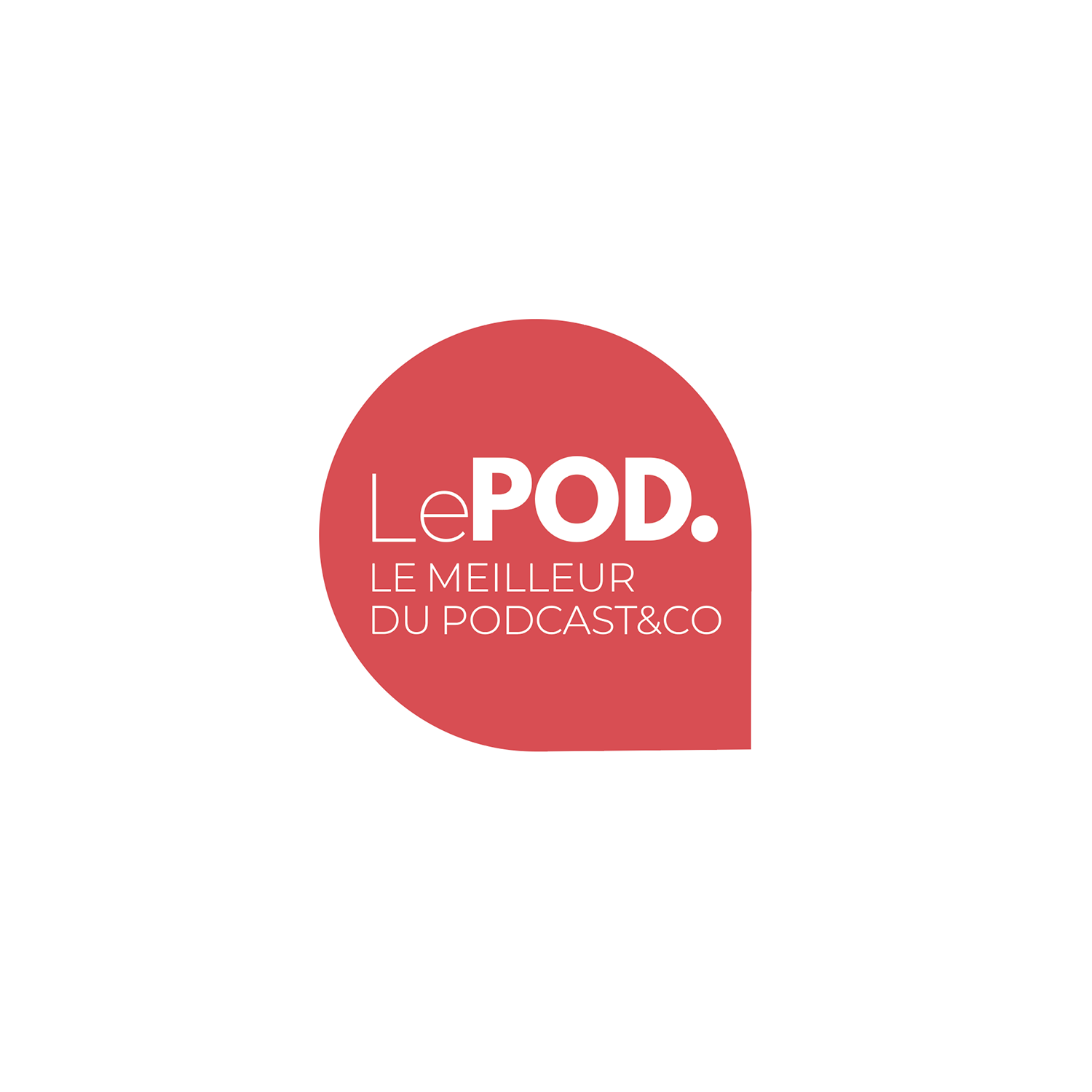 Le Pod. Le Meilleur Du Podcast